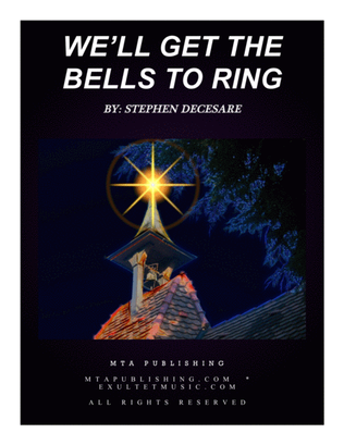 Book cover for We'll Get The Bells To Ring (from "Why The Chimes Rang?: the musical")