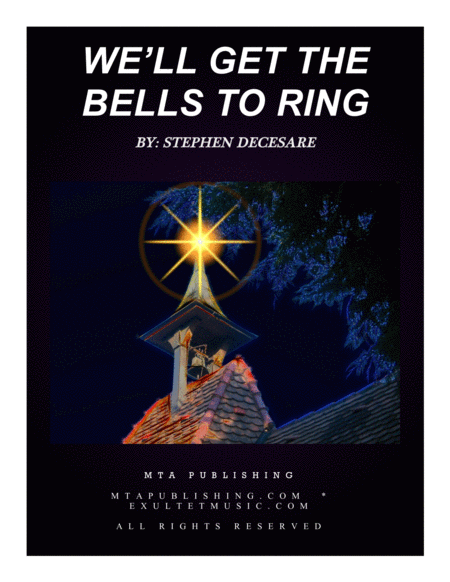 We'll Get The Bells To Ring (from "Why The Chimes Rang?: the musical") image number null