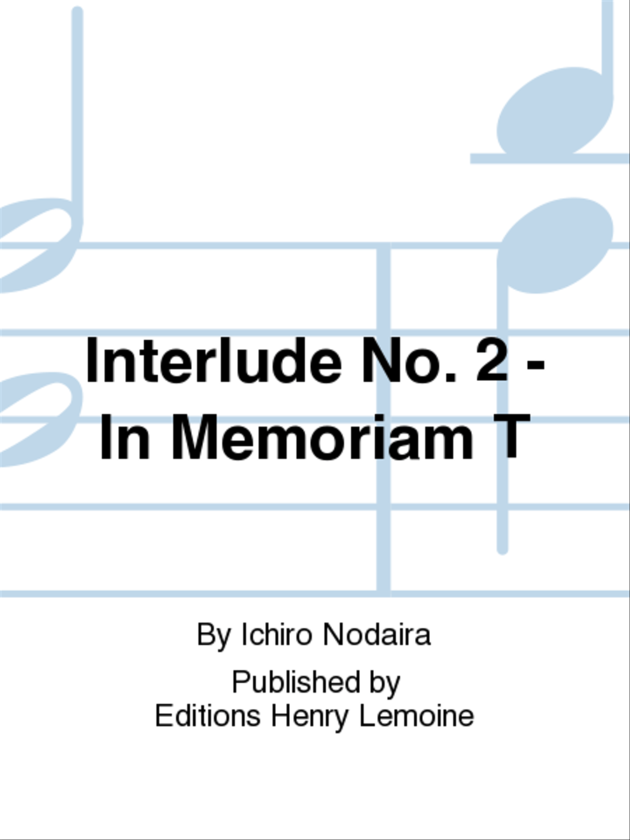 Interlude No. 2 - In memoriam T Piano Solo scores gallery preview page 1
