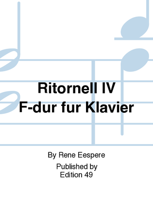 Book cover for Ritornell IV F-dur fur Klavier