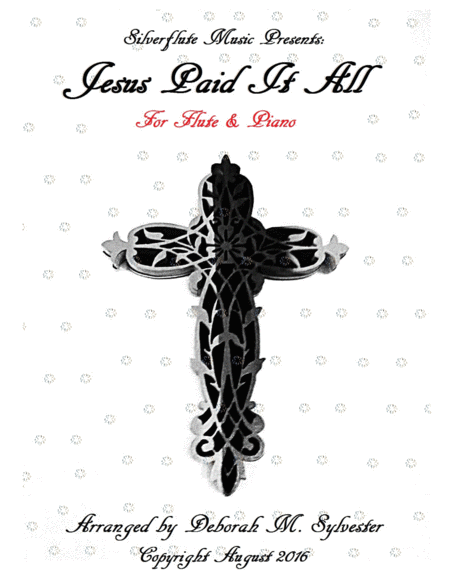 Jesus Paid It All (Piano and Flute) image number null
