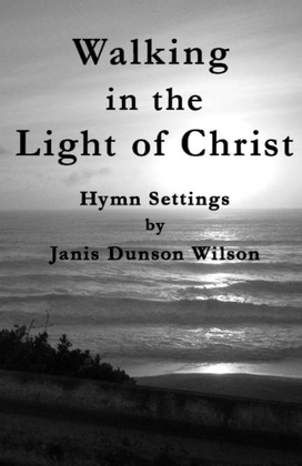 Book cover for Walking in the Light of Christ