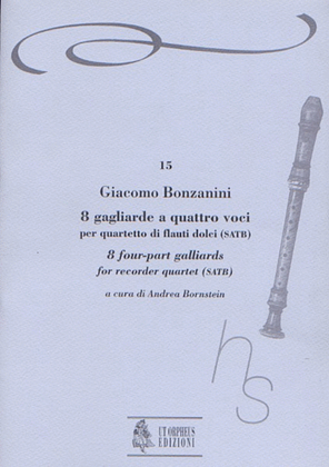 Book cover for 8 four-part Gaillards (Venezia 1616) for Recorder Quartet (SATB)