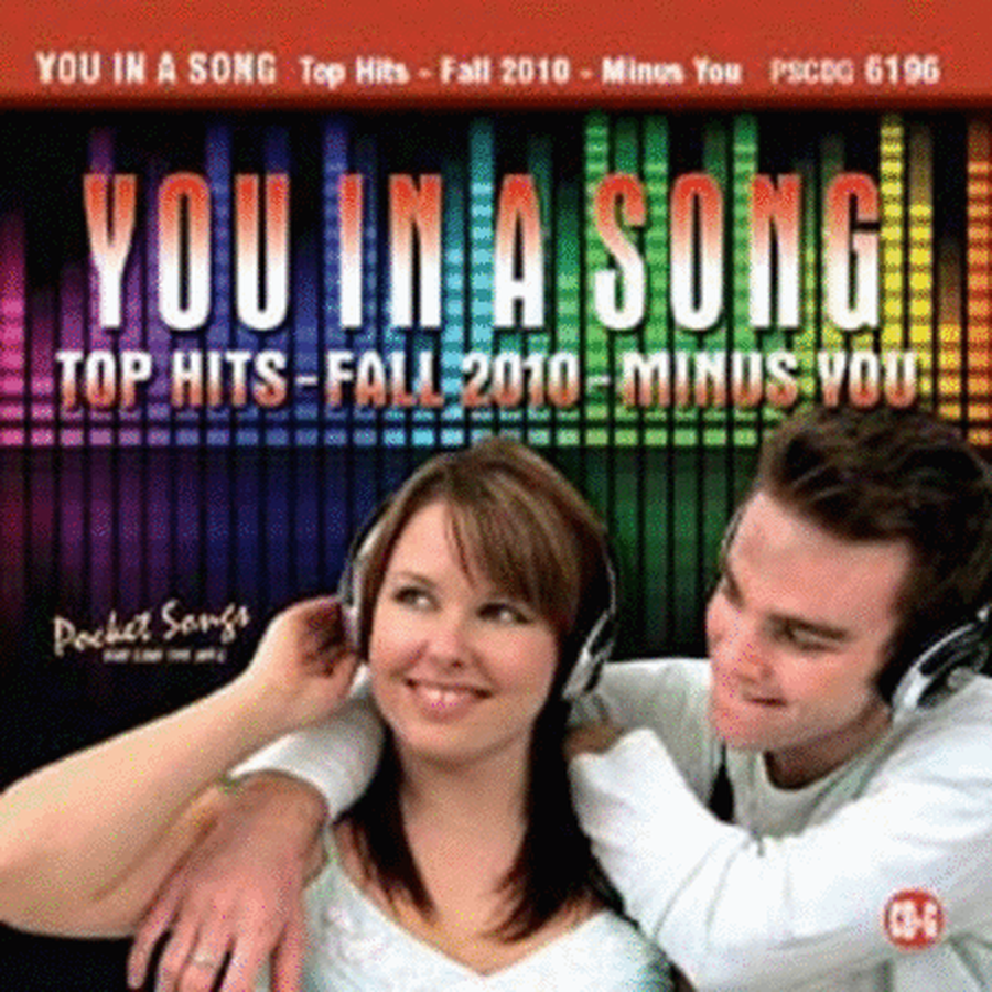 Sing The Hits You In A Song Top Hits Fall 2010 C
