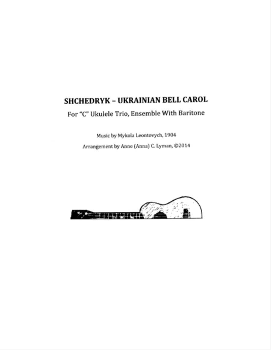 Shchedryk UKRAINIAN BELL CAROL (Carol Of The Bells instrumental) for UKULELE ENSEMBLE, notes & tabs Ukulele scores gallery preview page 1
