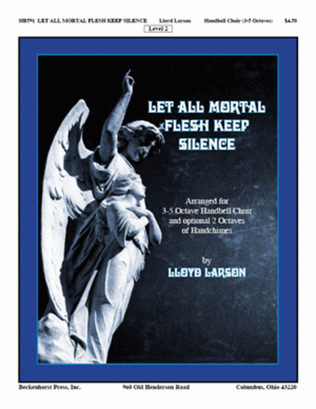 Book cover for Let All Mortal Flesh Keep Silence