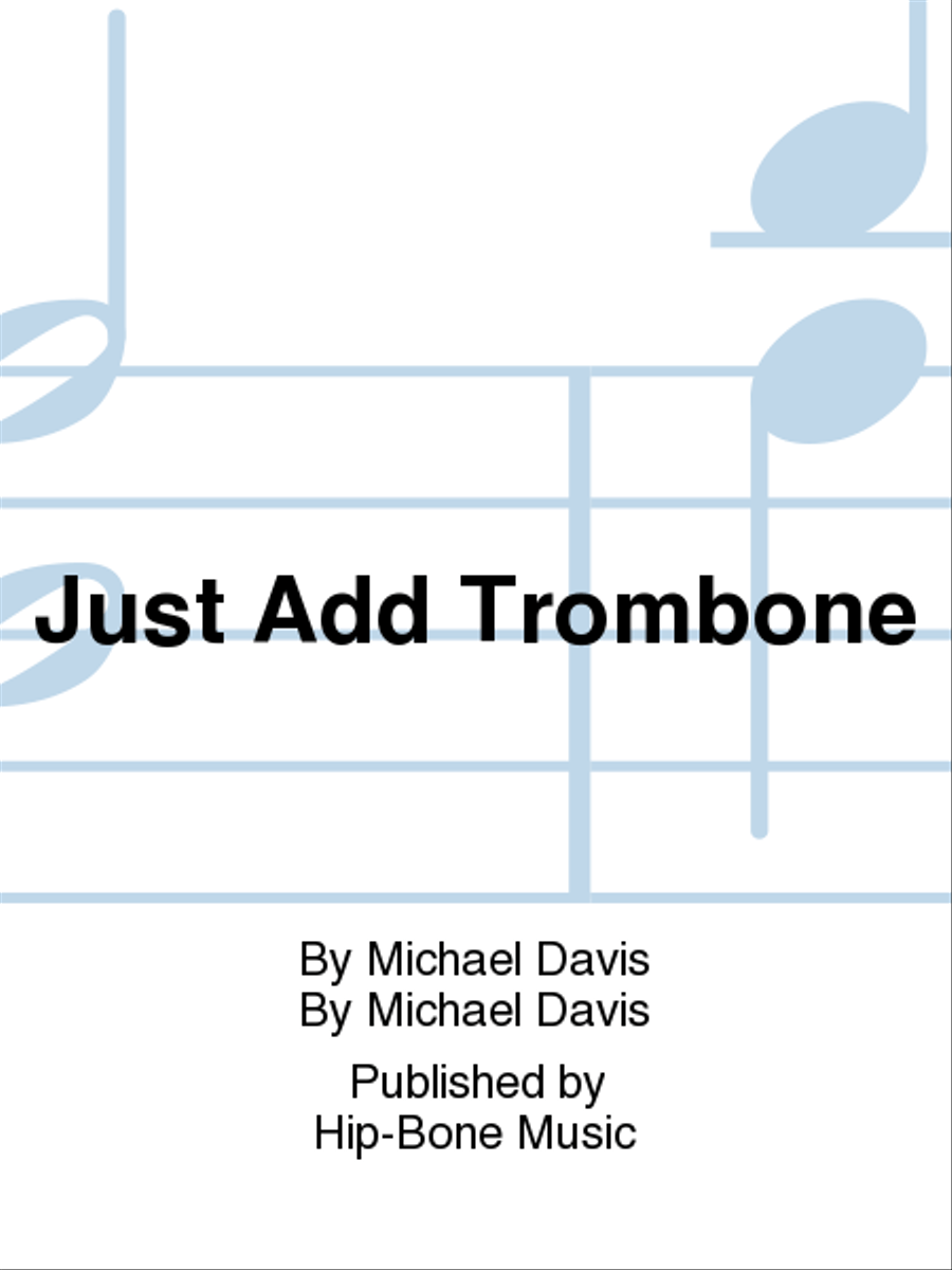 Just Add Trombone Trombone Solo scores gallery preview page 1