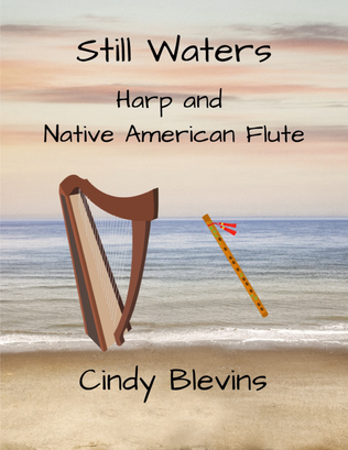 Still Waters, for Harp and Native American Flute
