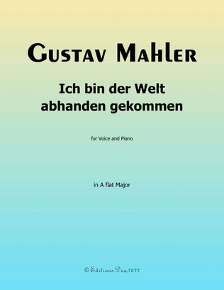 Ich bin der Welt abhanden gekommen, by Mahler, in A flat Major