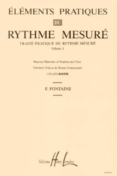 Elements pratiques du rythme mesure - Volume 1