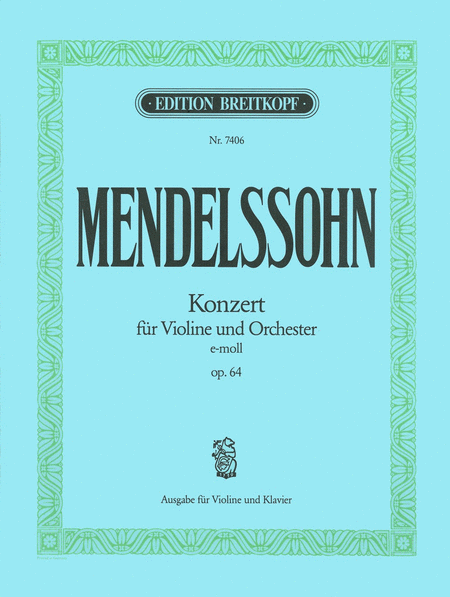 Violin Concerto in E minor MWV O 14 Op. 64