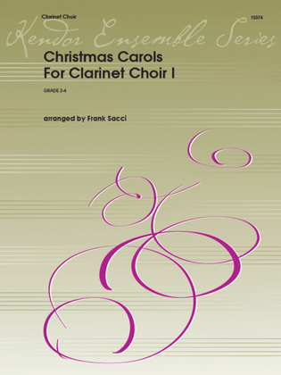 Christmas Carols For Clarinet Choir I