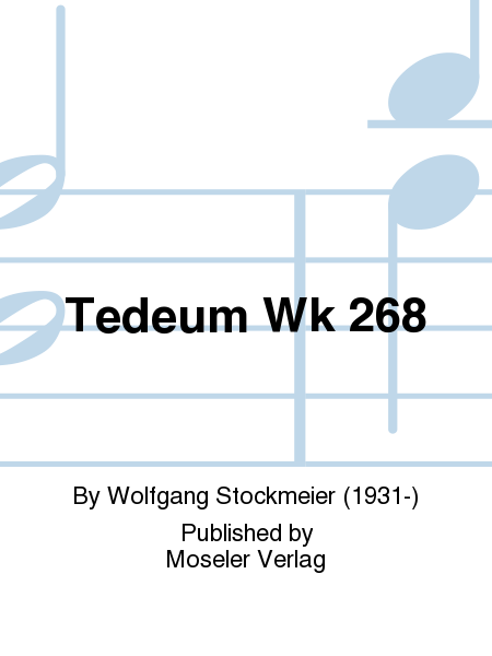 Tedeum Wk 268
