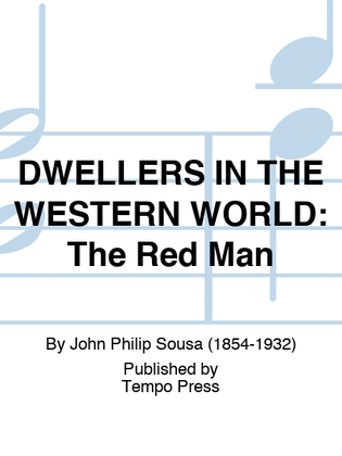 Book cover for DWELLERS IN THE WESTERN WORLD: The Red Man