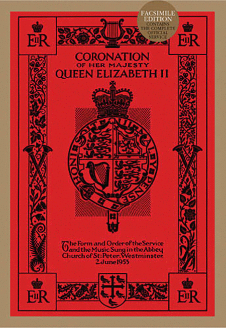 Coronation Of Her Majesty Queen Elizabeth II Facsimile Edition