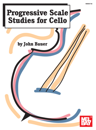 Book cover for Progressive Scale Studies for Cello