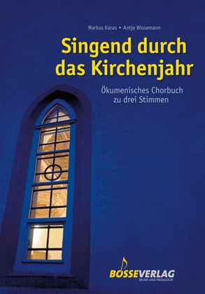 Book cover for Singend durch das Kirchenjahr
