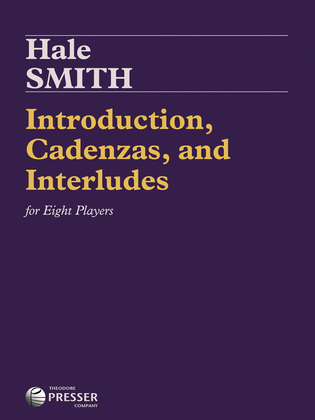 Introduction, Cadenzas, And Interlude For Eight Players