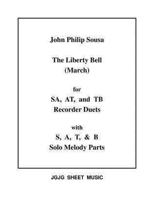 The Liberty Bell March for Recorder Duets and Solos