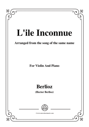 Berlioz-L'ile Inconnue,for Violin and Piano
