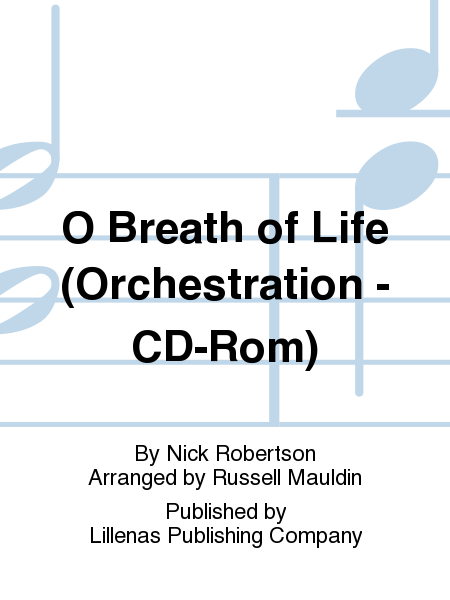 O Breath of Life (Orchestration - CD-Rom)