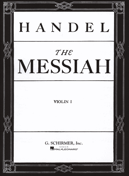 George Frideric Handel: Messiah (Oratorio, 1741) - Violin I