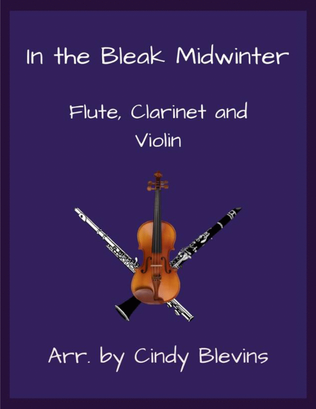 In the Bleak Midwinter, Flute, Clarinet and Violin