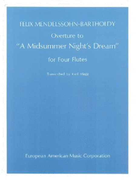 Overture to A Midsummer Night's Dream for Flute Quartet