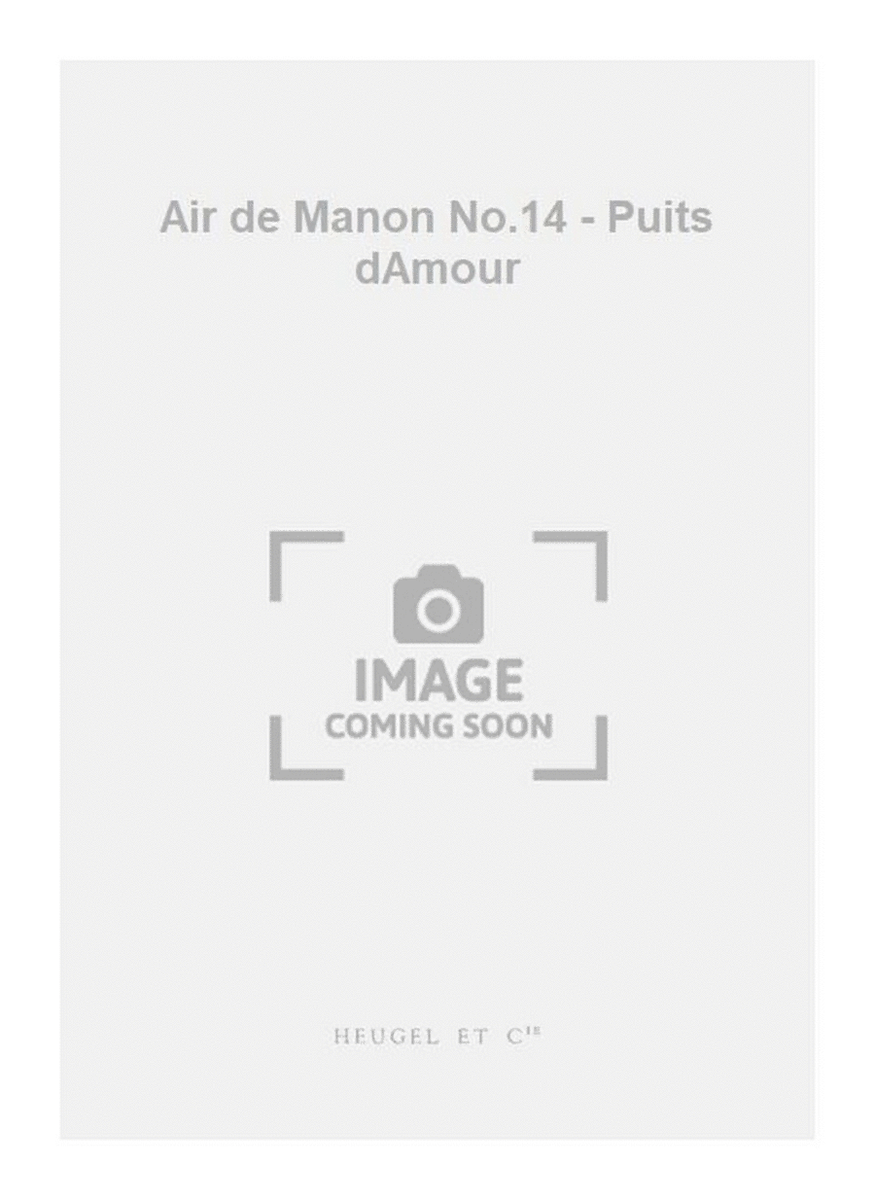 Air de Manon No.14 - Puits dAmour