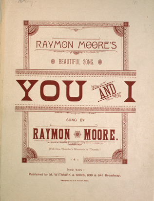 Raymon Moore's Beautiful Song You and I
