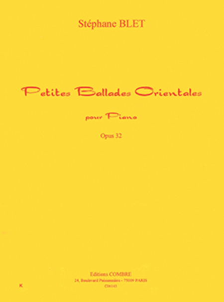 Petites ballades orientales Op. 32