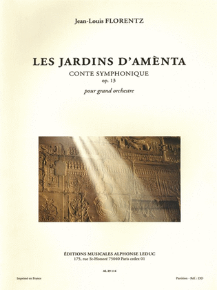 Book cover for Les Jardins D'amenta Op.13, Conte Symphonique (orchestra)