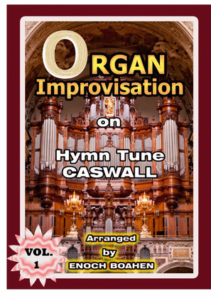 Organ Improvisation on hymn tune Caswall