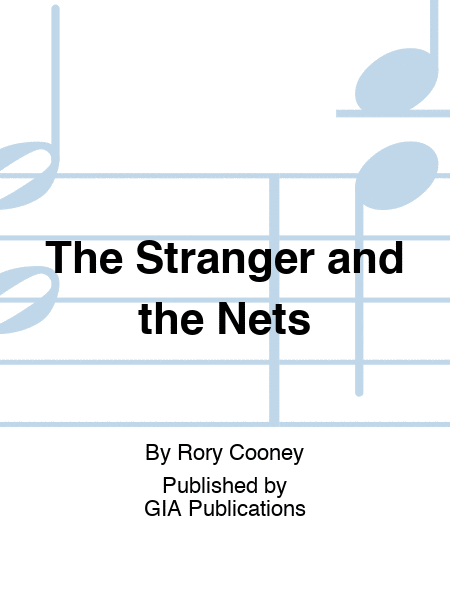 The Stranger and the Nets