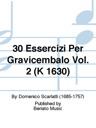 Book cover for 30 Essercizi Per Gravicembalo Vol. 2 (K 16-30)