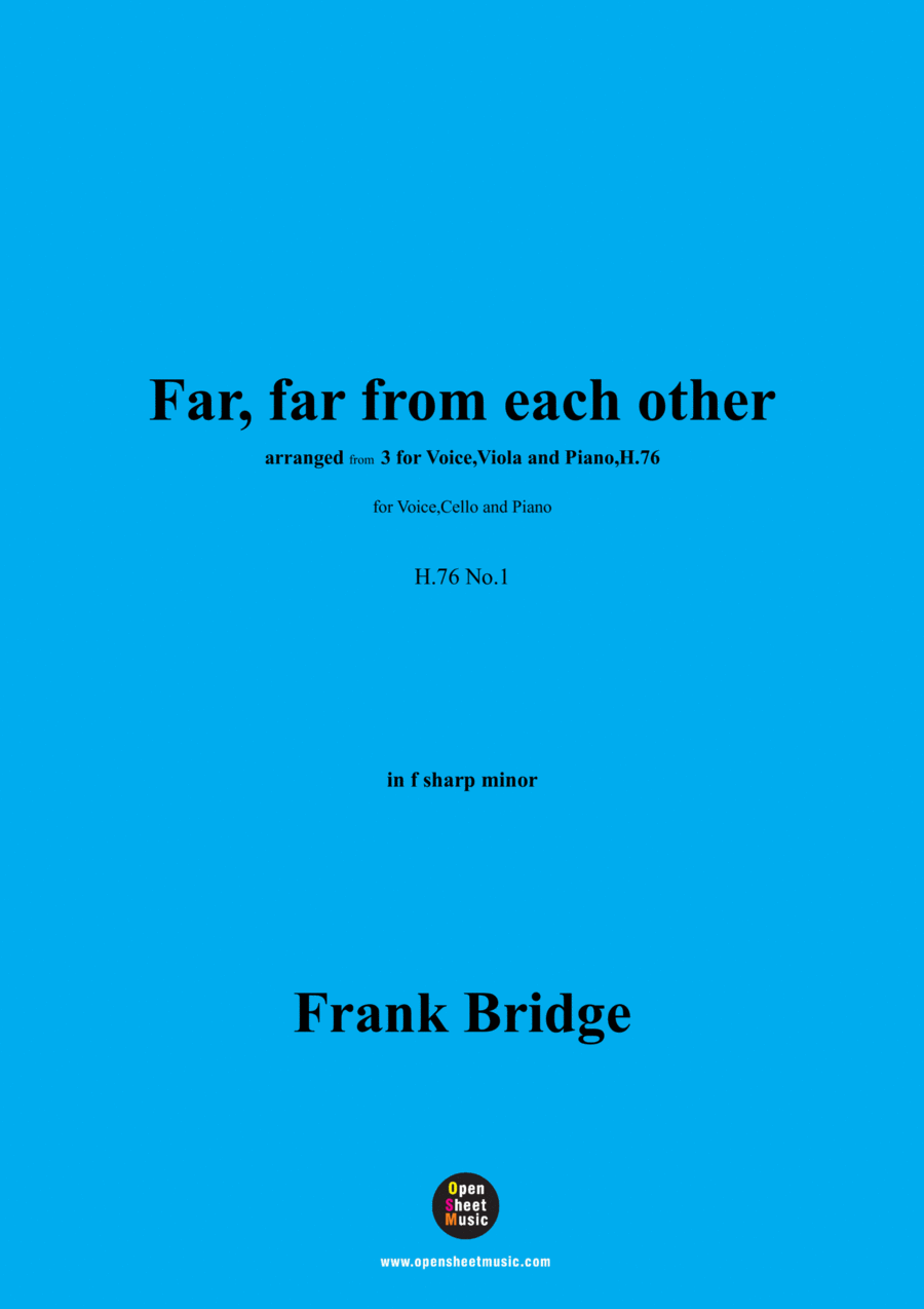 Frank Bridge-Far,far from each other,in f sharp minor,for Voice,Cello and Piano Small Ensemble scores gallery preview page 1