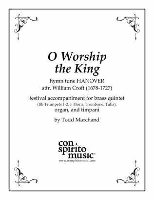 O Worship the King (HANOVER) — hymn accompaniment for organ, brass quintet, timpani