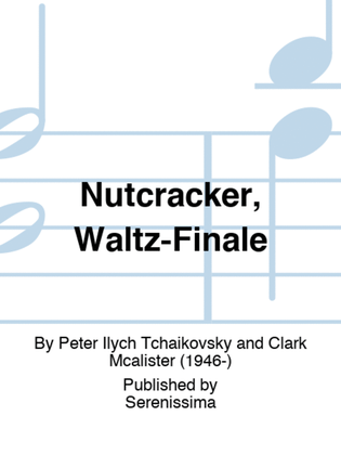 Nutcracker, Waltz-Finale