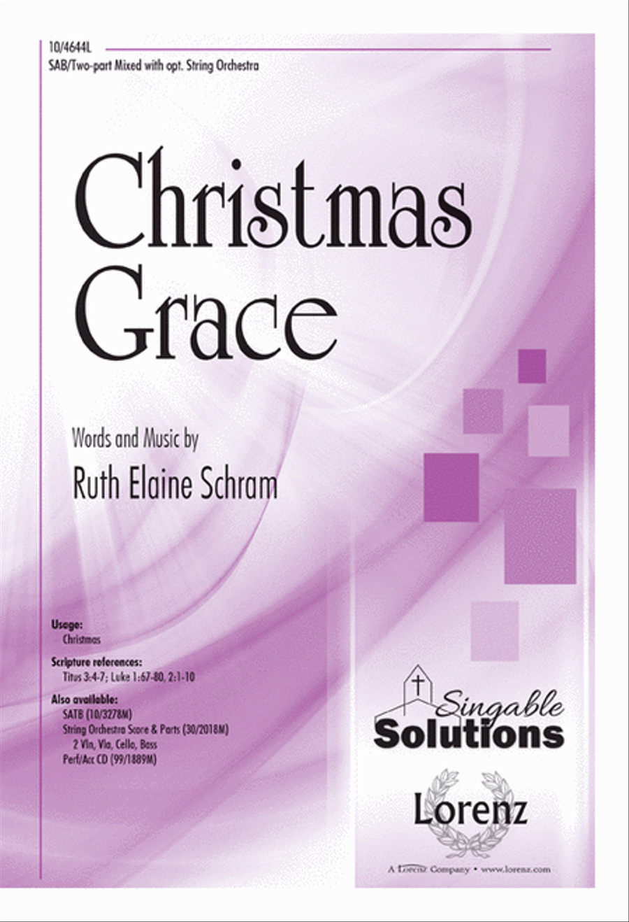 Christmas Grace by Ruth Elaine Schram 3-Part - Sheet Music