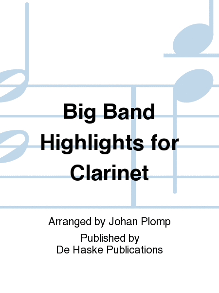 Big Band Highlights for Clarinet