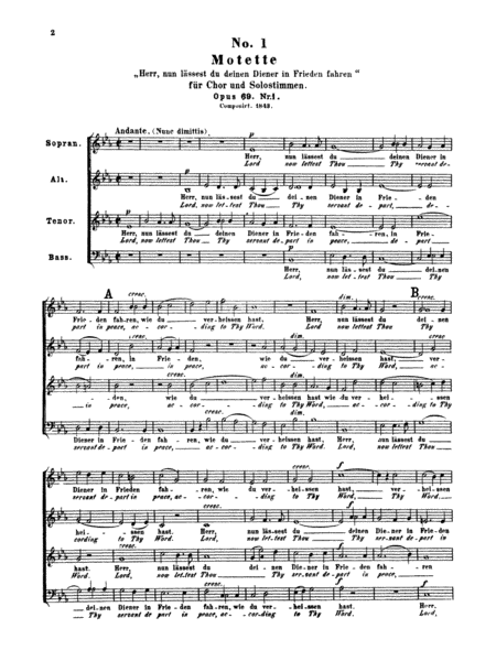 Four Sacred Choruses Op. 69, 1. Herr, nun lassest (Lord, Now Lettest) 2. Jauchzet dem Herrn (O, Be Joyful); 3. Mein Herz erhebet Gott (My Soul Doth Magnify); 4. Zum Abendsegen (To the Evening Service)
