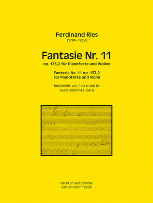 Fantasie Nr. 11 op. 133,2 (für Pianoforte und Violine) (über Themen aus Rossinis Oper "Mosè in Egitto")