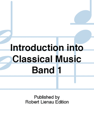 Book cover for Introduction into Classical Music Band 1