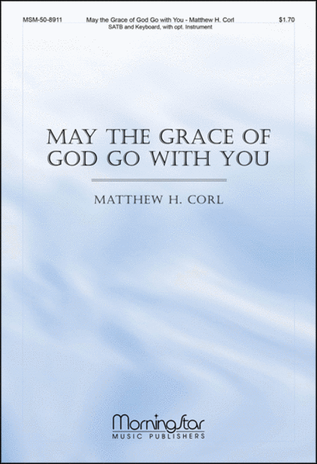 May the Grace of God Go with You