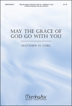 May the Grace of God Go with You
