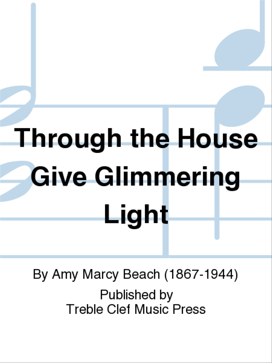 Through the House Give Glimmering Light SSAA scores gallery preview page 1