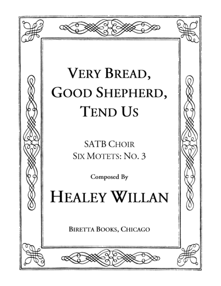 Very Bread, Good Shepherd, Tend Us