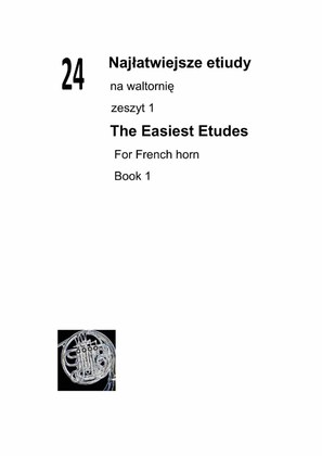 Book cover for 24 Najłatwiejsze etiudy na waltornię zeszyt 1 The Easiest Etudes For French horn Book 1