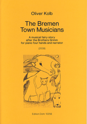 The Bremen Town Musicians (2008) -A musical fairy story after the Brothers Grimm for piano four hands and narrator-