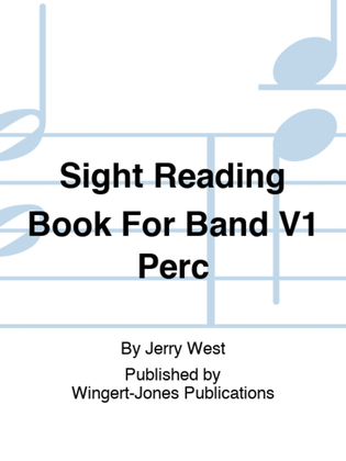 Sight Reading Book For Band V1 Perc